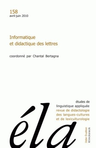 Emprunter Etudes de Linguistique Appliquée N° 158, Avril-juin 2010 : Informatique et didactique des lettres livre