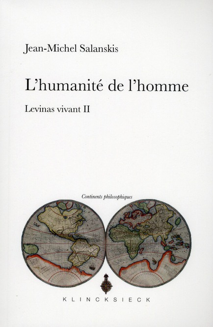 Emprunter L'humanité de l'homme. Levinas vivant II livre