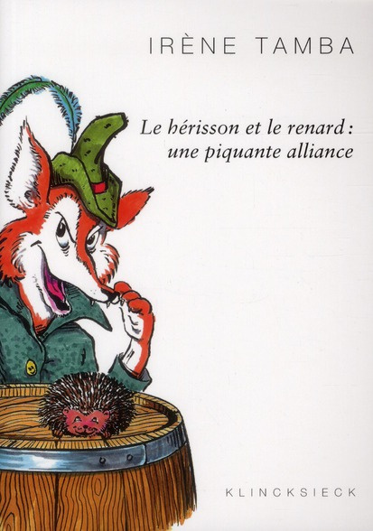 Emprunter Le hérisson et le renard : une piquantes alliance livre