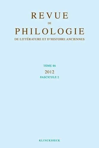 Emprunter Revue de philologie, de littérature et d'histoire anciennes N° 86 Fascicule 2/20 livre