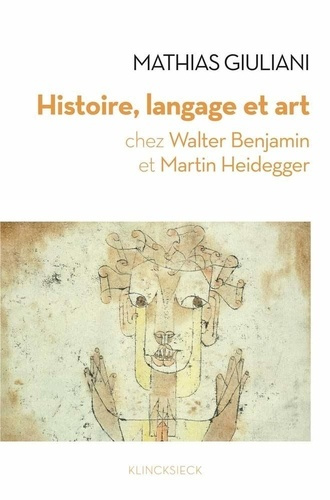 Emprunter Histoire, langage et art chez Walter Benjamin et Martin Heidegger livre