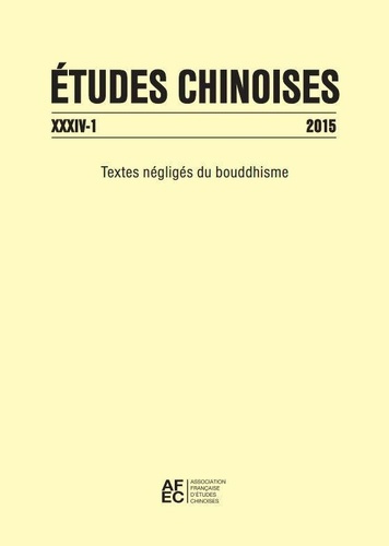 Emprunter Etudes chinoises N° 34-1 2015 : Textes négligés du bouddhisme livre