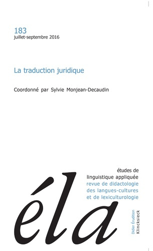 Emprunter Etudes de Linguistique Appliquée N° 183, Juillet-septembre 2016 : La traduction juridique livre