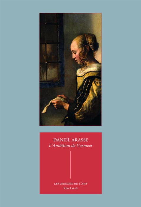 Emprunter L'ambition de Vermeer. Suivi de Les allégories privées de Vermeer livre