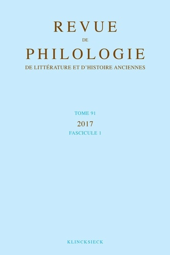 Emprunter Revue de philologie, de littérature et d'histoire anciennes volume 91-1. Fascicule 1 livre