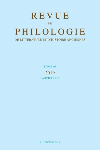 Emprunter Revue de philologie, de littérature et d'histoire anciennes volume 93-2. Fascicule 2 livre