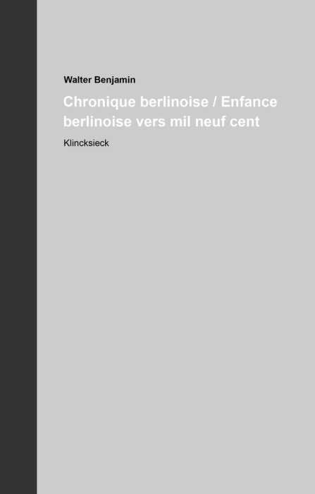 Emprunter Oeuvres et inédits. Tome 11, Chronique berlinoises / Enfance berlinoise vers mil neuf cent. Pack en livre