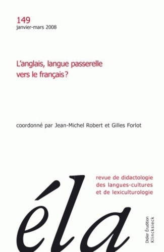 Emprunter Études de linguistique appliquée - N°1/2008. L'anglais, langue passerelle vers le français ? livre