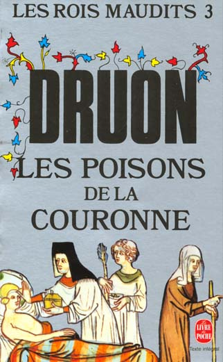 Emprunter Les Rois maudits/03/Les Poisons de la couronne livre