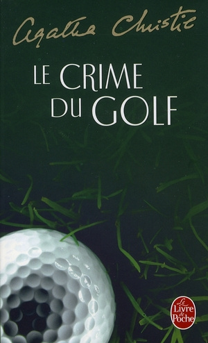 Emprunter Le crime du golf livre