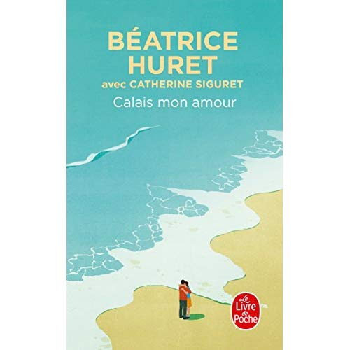 Emprunter Calais mon amour livre