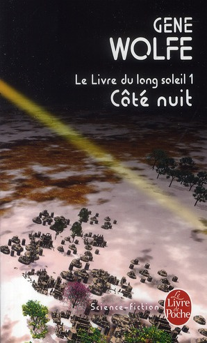 Emprunter Le livre du long soleil Tome 1 : Côté nuit livre