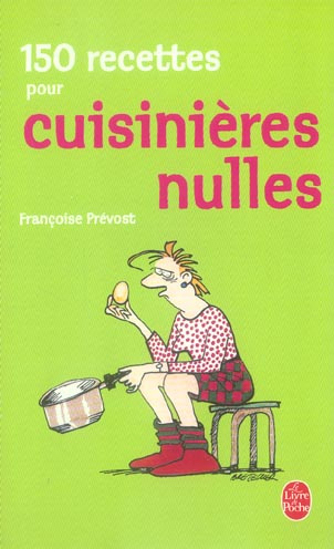 Emprunter 150 Recettes pour cuisinières nulles livre