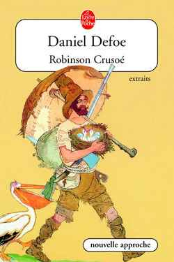 Emprunter Robinson Crusoé. [extraits livre