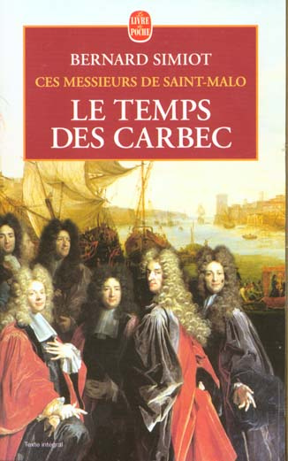 Emprunter CES MESSIEURS DE SAINT-MALO. Le temps des Carbec livre