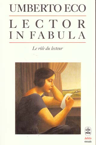 Emprunter Lector in fabula. Le rôle du lecteur ou la coopération interprétative dans les textes narratifs livre