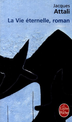 Emprunter La vie éternelle, roman livre