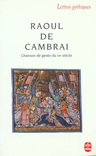 Emprunter Raoul de Cambrai. Chanson de geste du XIIe siècle livre