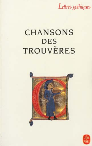 Emprunter Chansons des trouvères. Chanter m'estuet livre