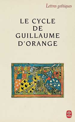 Emprunter LE CYCLE DE GUILLAUME D'ORANGE. Anthologie livre