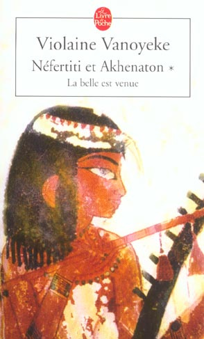 Emprunter Néfertiti et Akhenaton Tome 1 : La belle est venue livre