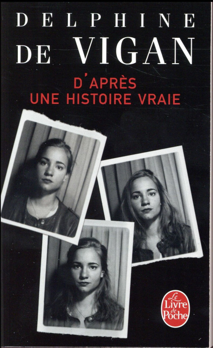 Emprunter D'après une histoire vraie livre