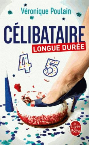 Emprunter Célibataire longue durée livre