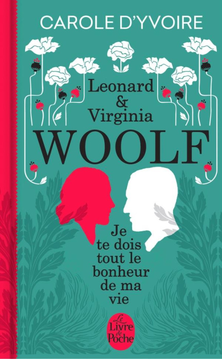 Emprunter Leonard & Virginia Woolf. Je te dois tout le bonheur de ma vie livre