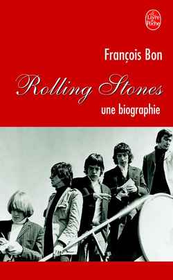 Emprunter Rolling Stones. Une biographie livre