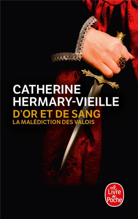 Emprunter D'or et de sang. La malédiction des Valois livre