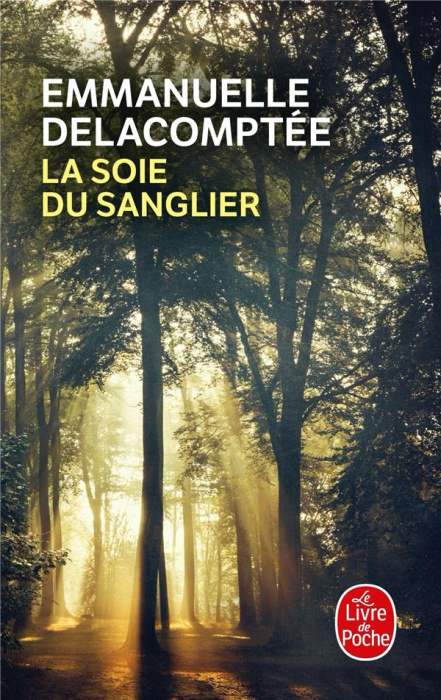 Emprunter La soie du sanglier livre