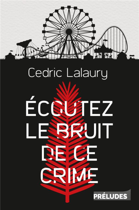 Emprunter Ecoutez le bruit de ce crime livre