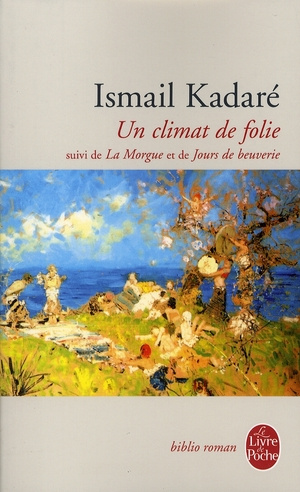 Emprunter Un climat de folie. Suivi de La Morgue et Jours de beuverie livre