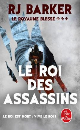 Emprunter Le royaume blessé Tome 3 : Le roi des assassins livre