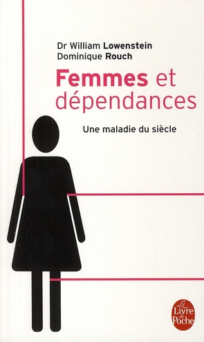 Emprunter Femmes et dépendances. Une maladie du siècle livre