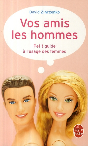 Emprunter Vos amis les hommes. Petit guide à l'usage des femmes livre