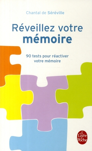 Emprunter Réveillez votre mémoire. 90 tests pour réactiver votre mémoire livre