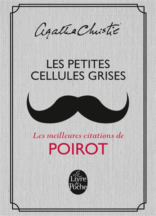 Emprunter Les petites cellules grises. Les meilleures citations de Poirot livre