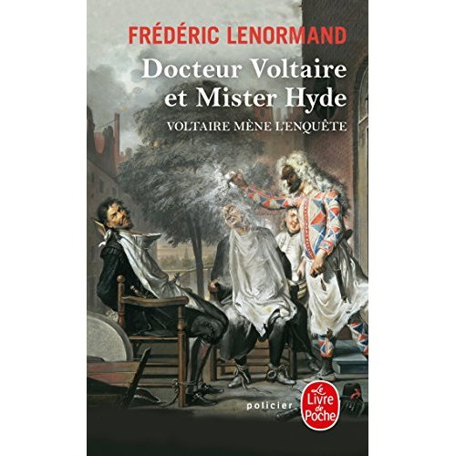 Emprunter Voltaire mène l'enquête : Docteur Voltaire et Mister Hyde livre