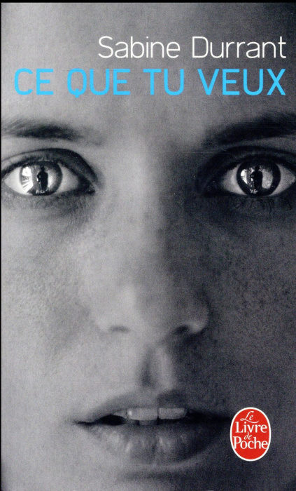 Emprunter Ce que tu veux livre