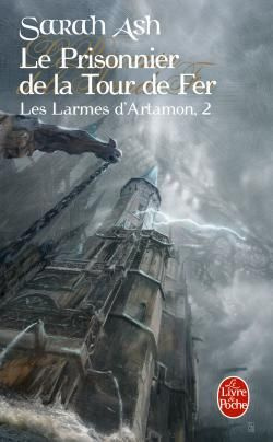 Emprunter Les Larmes d'Artamon Tome 2 : Le Prisonnier de la Tour de Fer livre