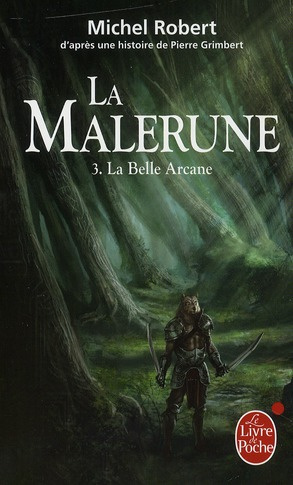 Emprunter La Malerune Tome 3 : La Belle Arcane livre