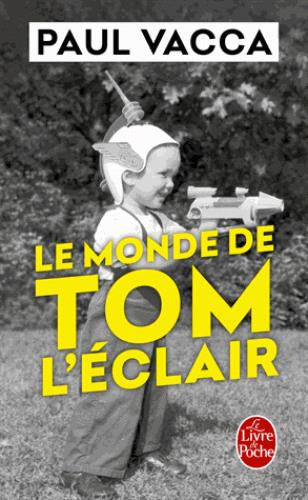 Emprunter Le monde de Tom l'Eclair livre