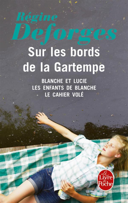Emprunter Sur les bords de la Gartempe. Blanche et Lucie ; Les Enfants de Blanche ; Le Cahier volé livre