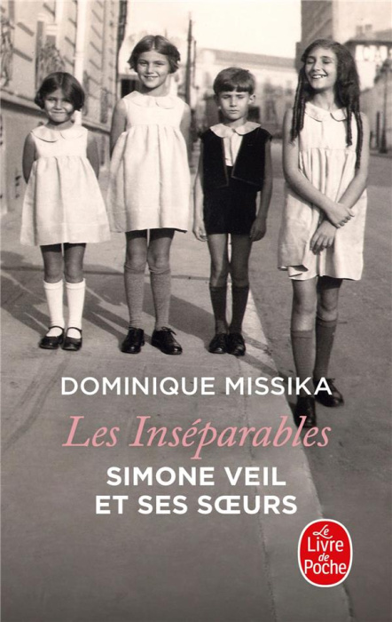 Emprunter Les inséparables. Simone Veil et ses soeurs livre