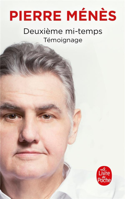 Emprunter Deuxième mi-temps. Témoignage livre