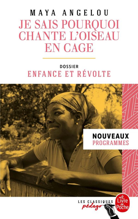 Emprunter Je sais pourquoi chante l'oiseau en cage. Dossier thématique : Enfance et révolte livre