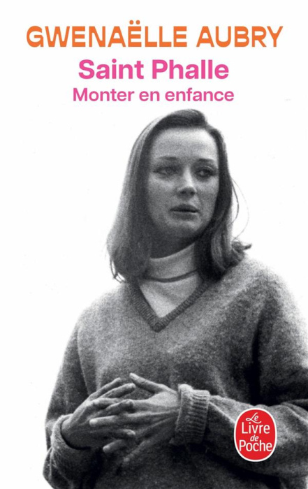 Emprunter Saint-Phalle. Monter en enfance livre