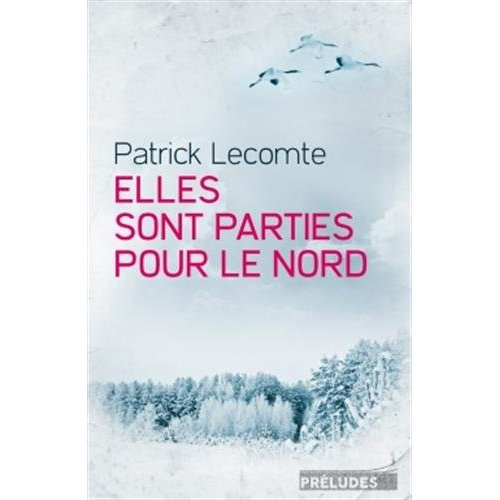Emprunter ELLES SONT PARTIES POUR LE NORD livre