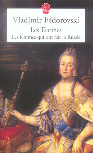 Emprunter Les Tsarines. Les femmes qui ont fait la Russie livre